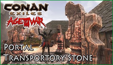Transportory Stone & Teleporting - Conan Exiles 3.0